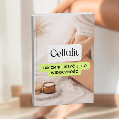 Cellulit - Jak zmniejszyć jego widoczność